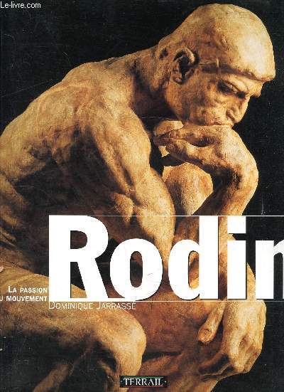 La passion du Mouvement - Rodin