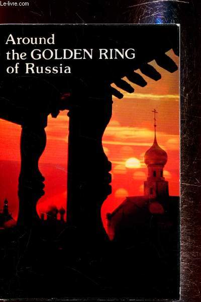 Around The Golden Ring of Russia - Photoguide - An Illustrated Guidebook by Iurii Aleksandrovich Bychkov (1988-12-02)