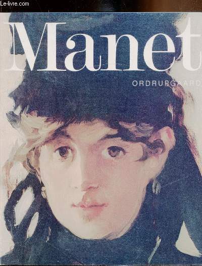 Catalogue d'exposition Hanne Finsen - Manet - 1989