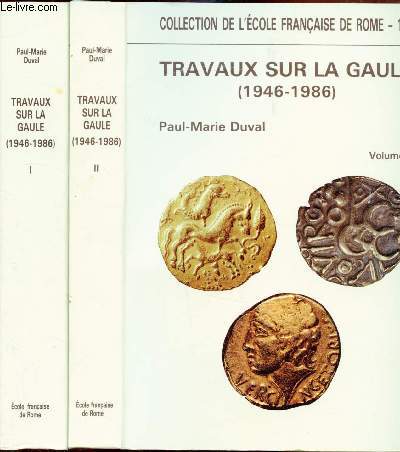 Travaux sur la Gaule (1946-1986)- 2 volumes