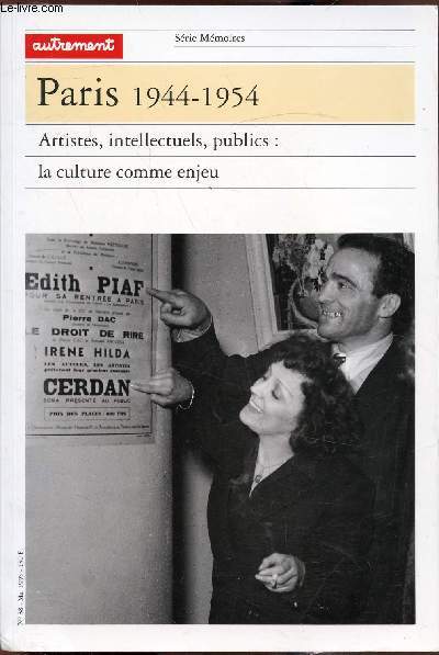 Paris, 1944-1954. Artistes, intellectuels, publicsLa Culture comme enjeu