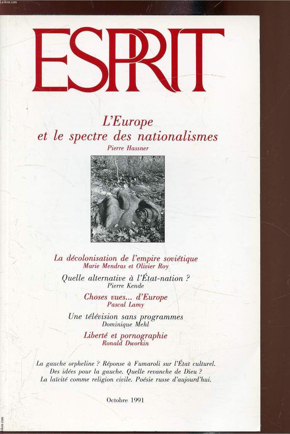Esprit - n10 - Octobre 1991 - L'Europre et le spectre des nationalismes -