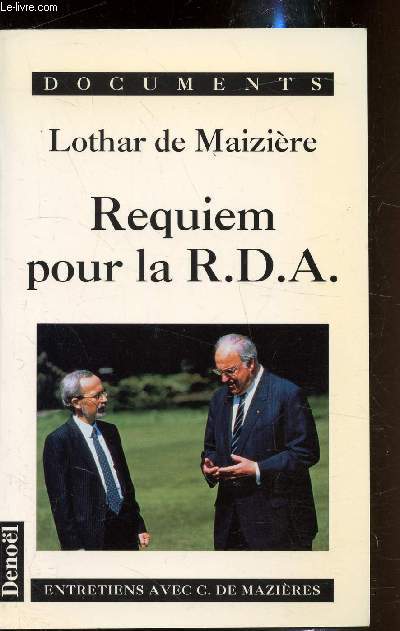 Requiem pour la R.D.A - Entretiens avec C. de Mazires