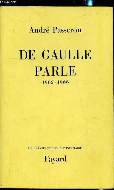 De Gaule parle 1962-1966