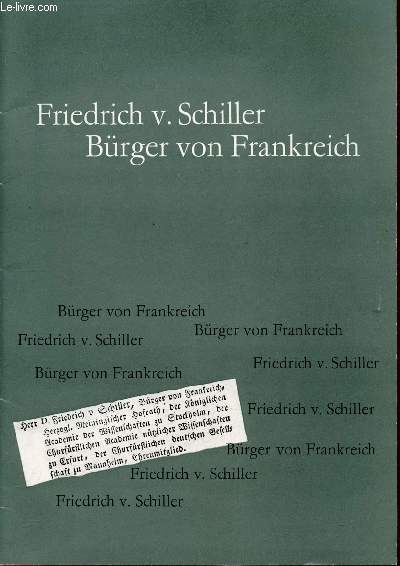 Brger Von Frankreich - Faksimile des Brgerbriefes der Franzsischen Republik Mit Einer Einfhrung von Gerhard Schmid