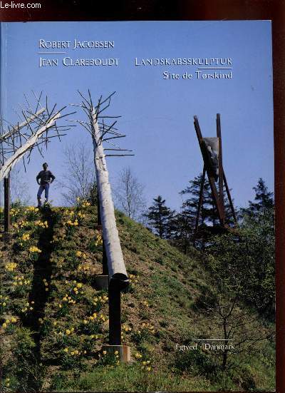 Landskabsskulptur - Site de Torskind 1987-1991