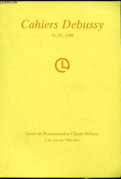 Cahiers Debussy n23 - 1999 -