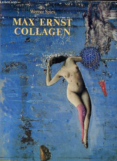 Maw Ernst Collagen - Inventar und Widerspruch