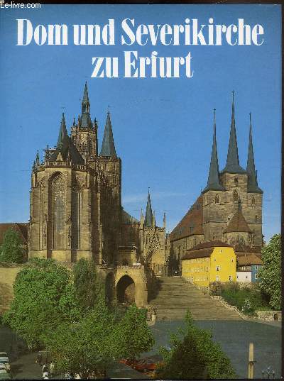 Dom und severikirche zu erfurt - fotos von Klaus G. Beyer und constantin Beyer