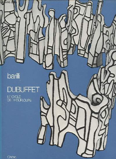Dubuffet - Le cycle de l'Hourloupe