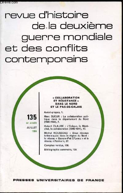 Revue d'histoire de la deuxime guerre mondiale et des conflits contemporains - n 135 - 34e anne - Juillet 1984