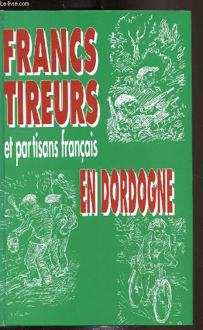 Francs tireurs et partisans franais en Dordogne