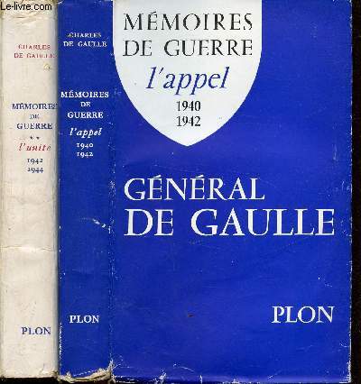 Mmoires de Guerre - 2 Tomes - L'unit 1942-1944 / L'appel 1940-1942