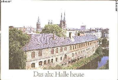 Das alte Halle heute [Sondereinband] by Schtze-Rodemann Sigrid und Gert Schtze