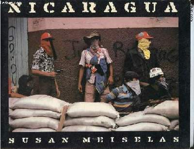 Nicaragua - Susan Meiselas - Juin 1978 - Juillet 1979 -