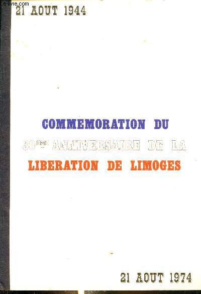 21 aout 1974 - Commemoration du 30me anniversaire de la libration de Limoges -