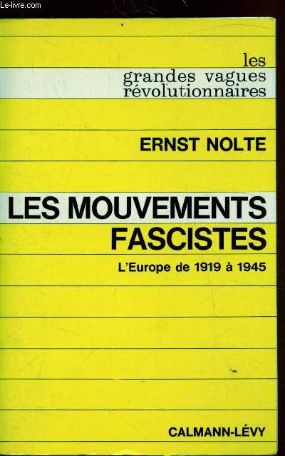 Les mouvements fascistes - l'Europe de 1919  1945 -