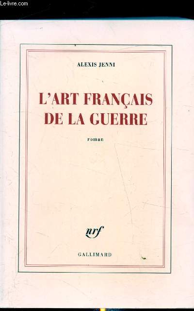 L'art franais de la guerre