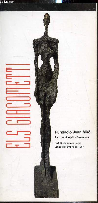 Fundacio Joan Miro - Els Giacometti -Brochure dpliante - Del 17 de septembre al 22 de novembre de 1987 -