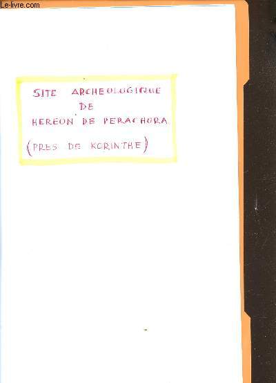 Documents sur le site Archologique de Hereon de Perachora - (Pres de Korinthe)