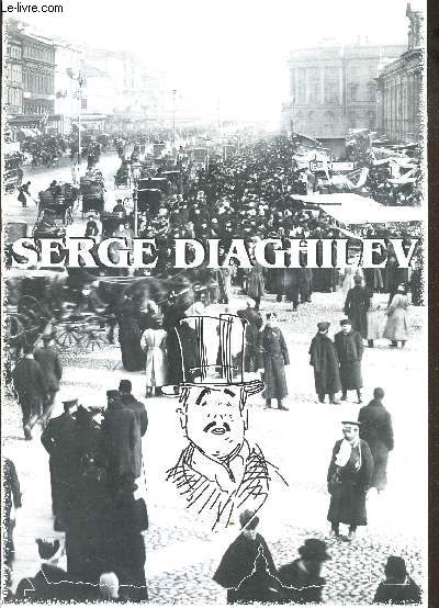 Dpliant sur Serge Diaghiley