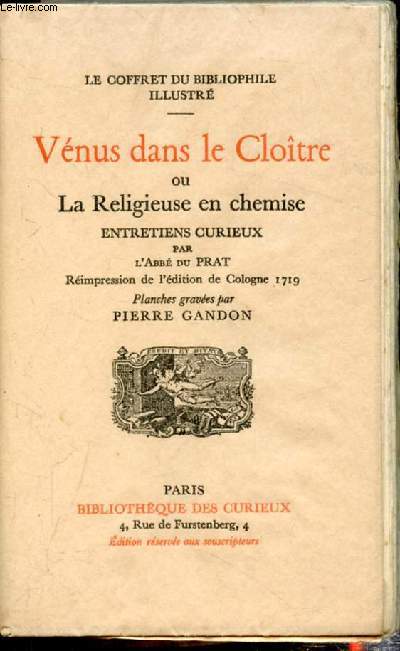 Vnus dans le clotre ou la religieuse en chemise - Entretiens curieux