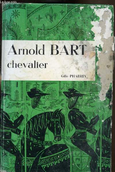 Arnold Bart - Chevalier -