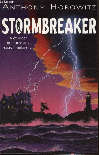 Stormbreaker - Alex Rider,quatorze ans espion malgr lui