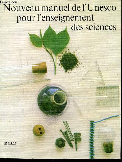 Nouveau manuel de l'Unesco pour l'enseignement des sciences -