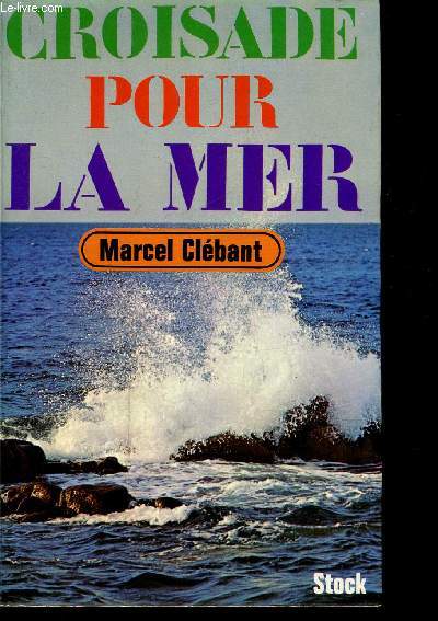 Croisade pour la mer