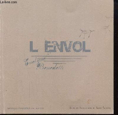 L'envol - Catalogue d'exposition mai-Aout 2009 - Union des producteur de Saint Emilion
