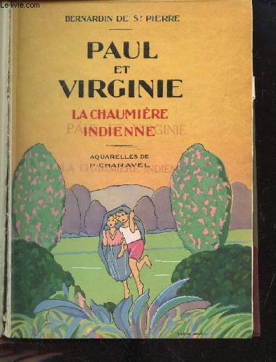 Paul et Virginie - La chaumire indienne