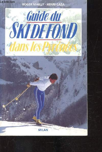 Guide du ski de fond dans les Pyrnes -