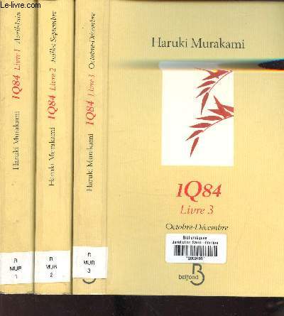 1Q84 - 3 livres - Avril-Juin / Juillet-Septembre/ Octobre dcembre