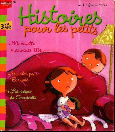 Histoire pour les petits - n17 - Fvrier 2004 - Ds 3 ans -