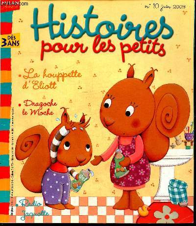 Histoire pour les petits - n10 - Juin 2003 - Ds 3 ans -