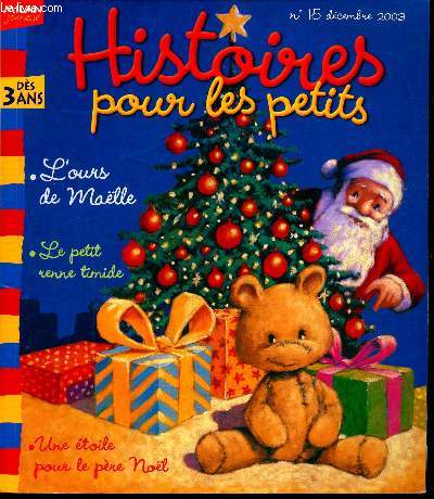 Histoire pour les petits - n15 - dcembre 2003 - Ds 3 ans -