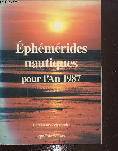 Ephemérides nautiques pour l'an 1987 -