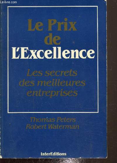 Le prix de l'excellence - Les secrets des meilleurs entreprises