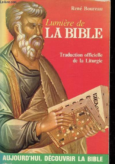 Lumire de la bible - Traduction officielle de la liturgie