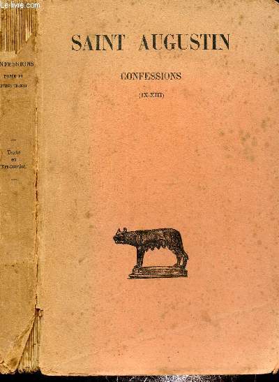 Confessions Tome II-Livres IX-XIII