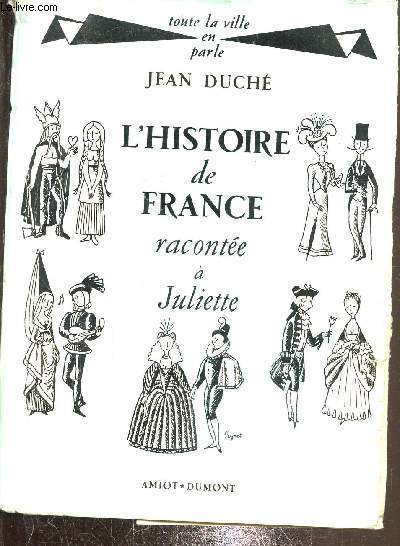 L'histoire de France raconte  Juliette