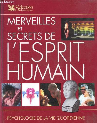 Merveilles et secrets de l'esprit humain,psychologie de la vie quotidienne