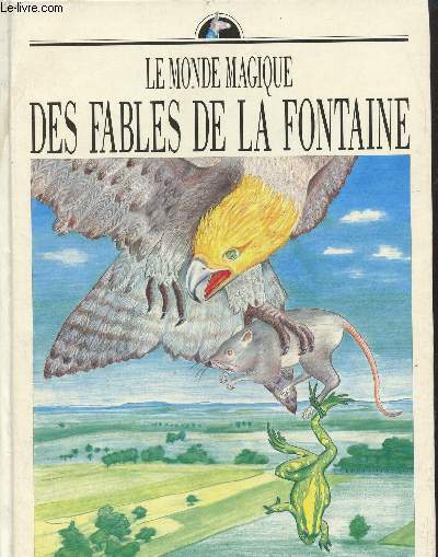 Le monde magique des fables de la fontaine