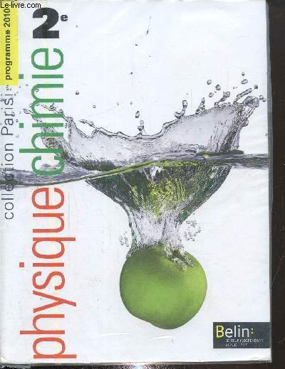 Physique chimie 2, programme 2010 (Collection Parisi)