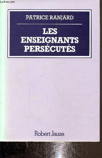 Les enseignants perscuts