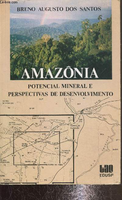 Amazonia, potencial minral e perspectivas de desenvolvimento