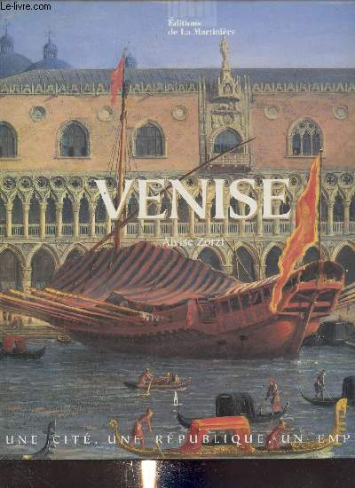 Une cit, une rpublique, un empire : Venise