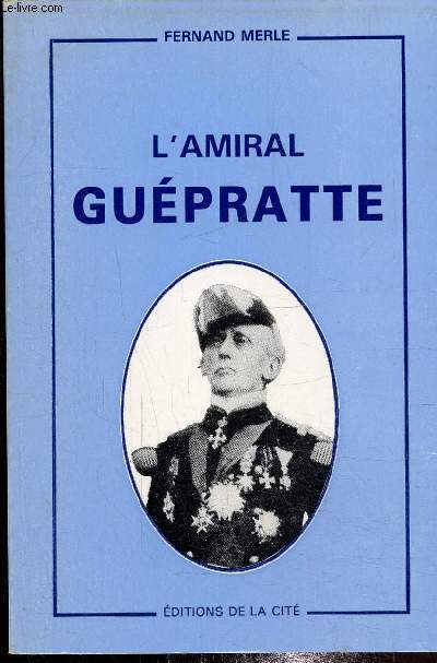 L'amiral Gupratte
