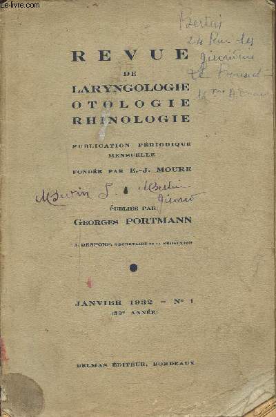 Revue de laryngologie, otologie, rhinologie, publication priodique mensuelle N 1 janvier 1932